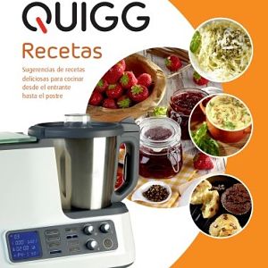 Recetas para el Robot de Cocina de Quigg